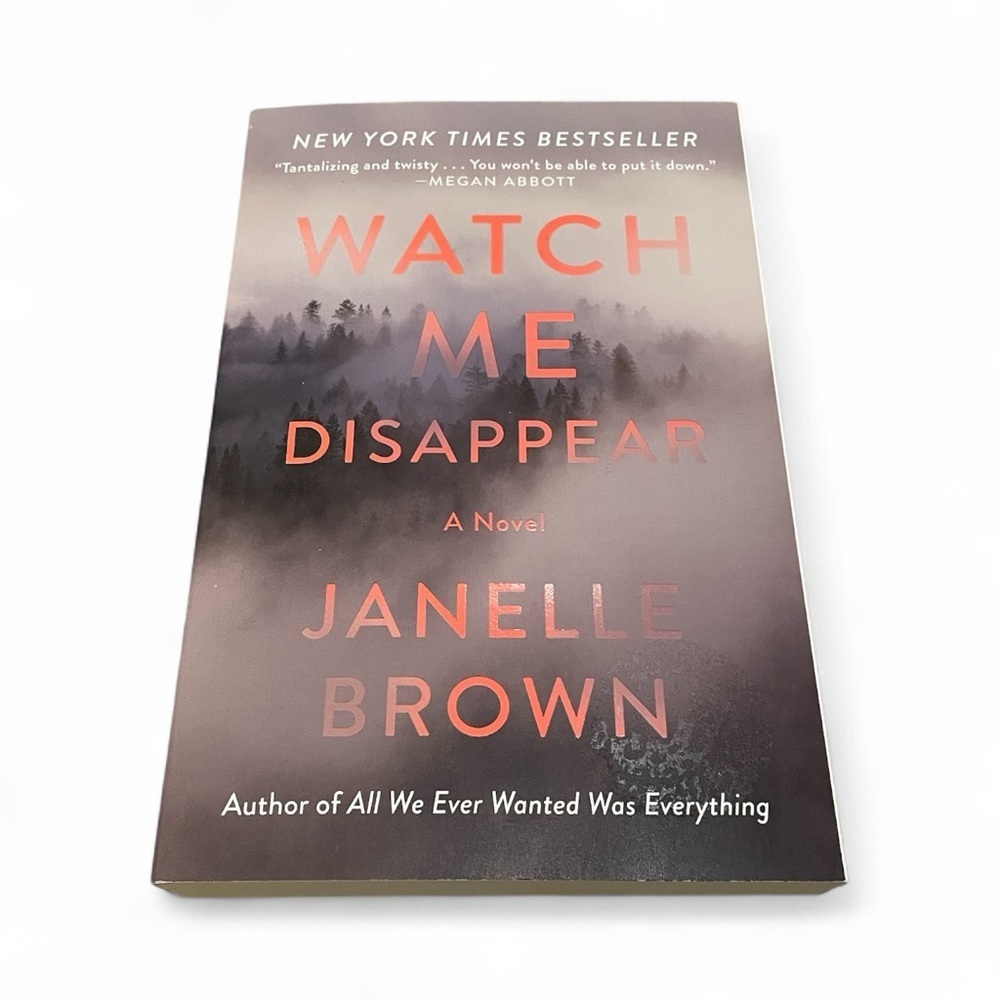 Watch Me Disappear by Janelle Brown (Paperback)